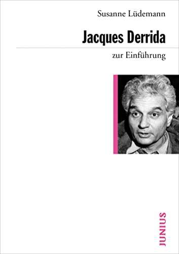 Jacques Derrida zur Einführung von Junius Verlag GmbH